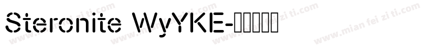 Steronite WyYKE字体转换